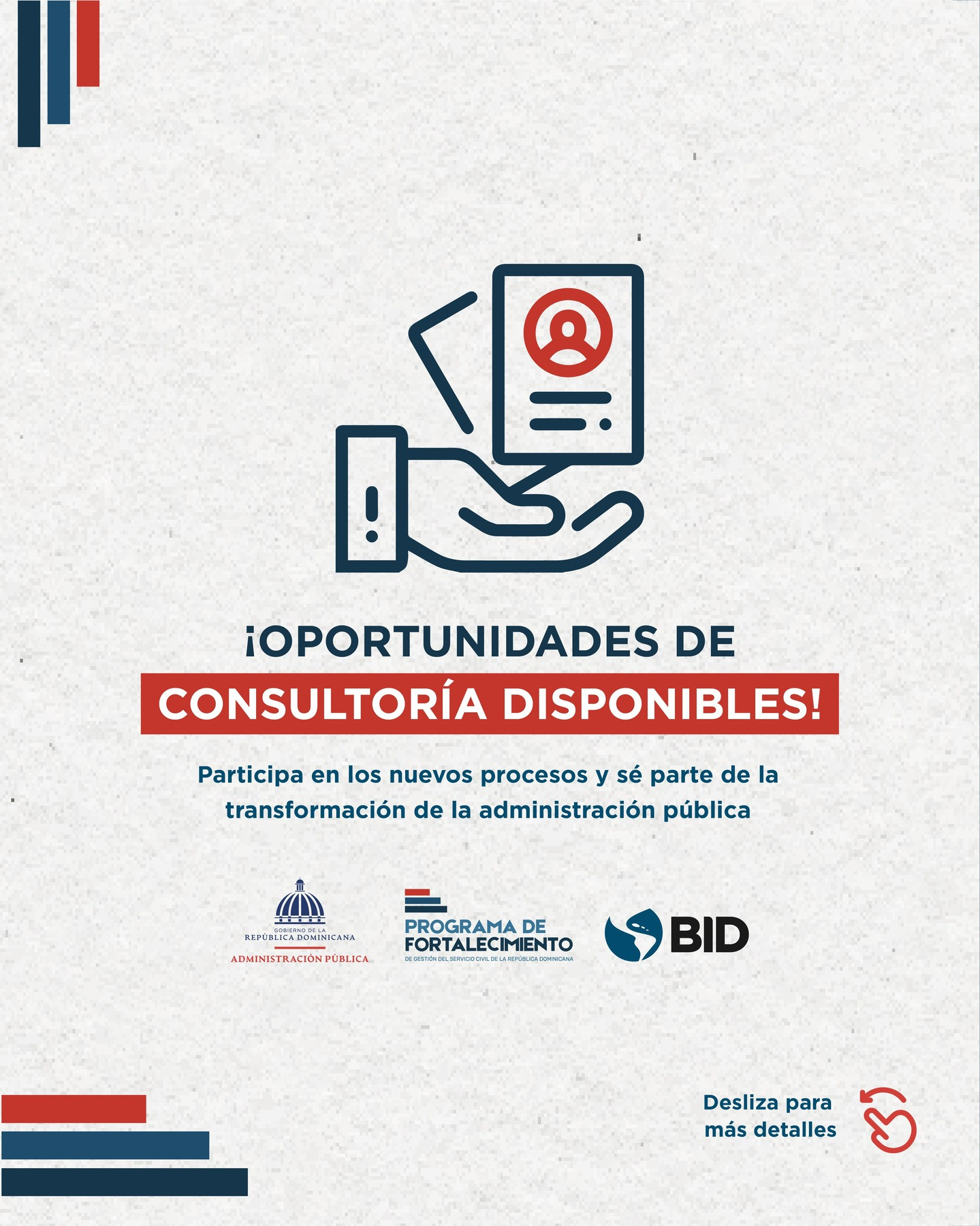 ¡Convocatoria abierta!  Invitamos a consultores y consultoras individuales a postularse a los nuevos procesos disponibles en el marco del Programa de Fortalecimiento de Gestión del Servicio Civil de la República Dominicana (DR-L1142), desarrollado en colaboración con el Banco Interamericano de Desarrollo (@el_bid).  Más información en nuestra página web map.gob.do.